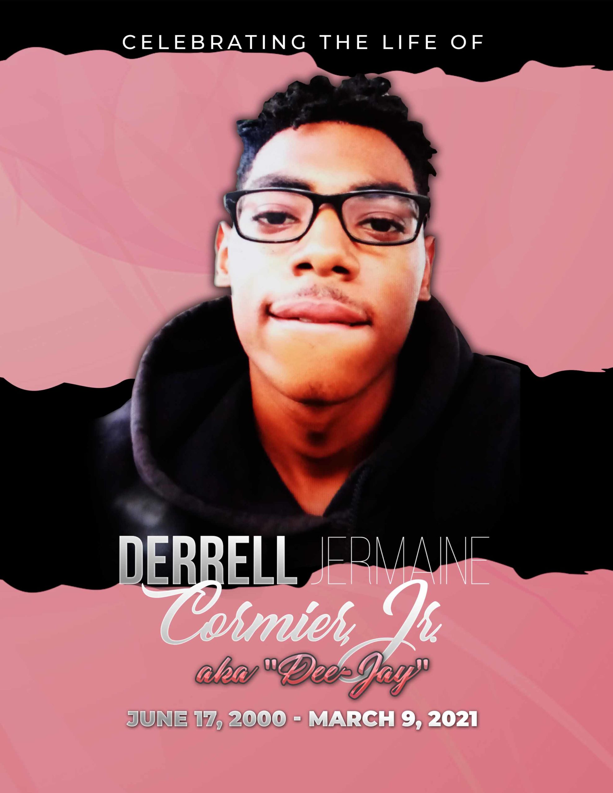 Derrell Jermaine Cormier, Jr. 2000-2021