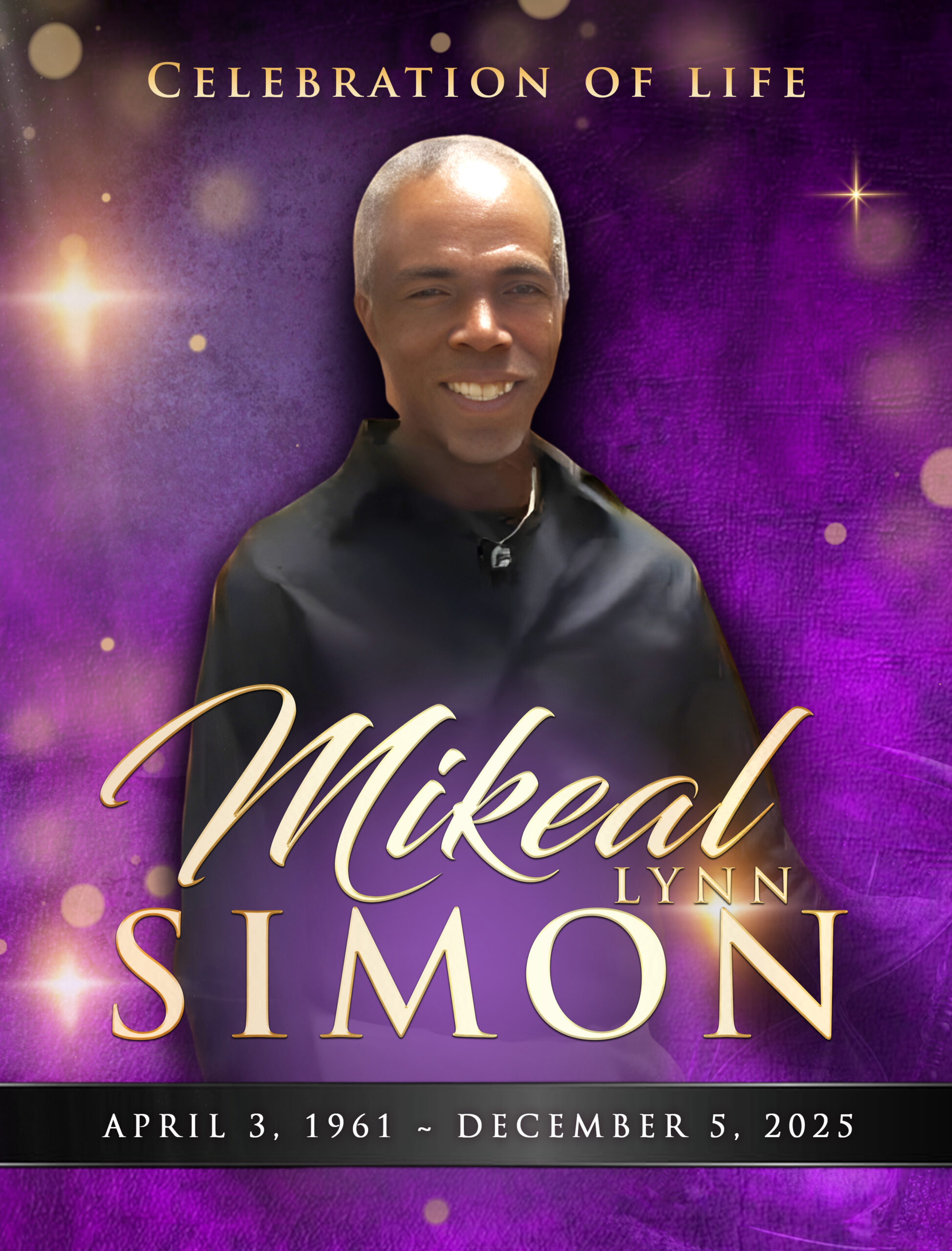 Mikeal Lynn Simon 1961 – 2025